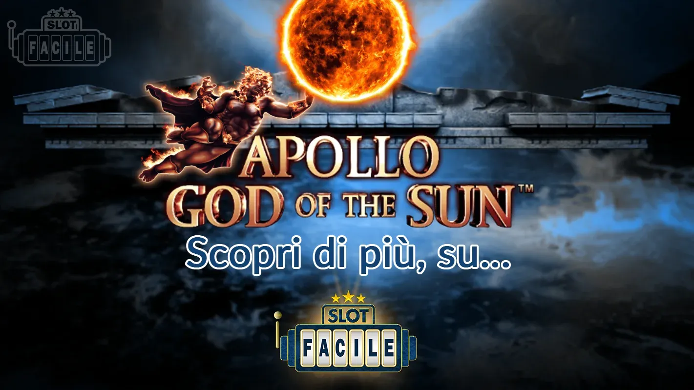 apollo god of the sun scopri di più su slotfacile.webp